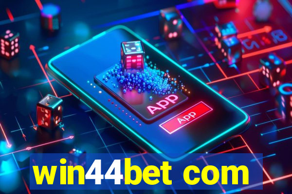 win44bet com